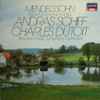 Andras Schiff*, Bavarian Radio Symphony Orchestra*, Charles Dutoit - Mendelssohn* - Piano Concertos Nos. 1&2