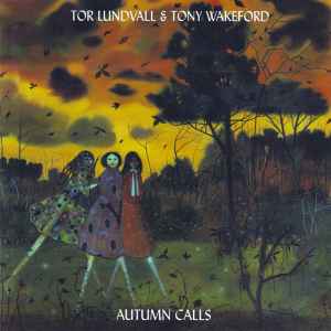 Tor Lundvall - Autumn Calls