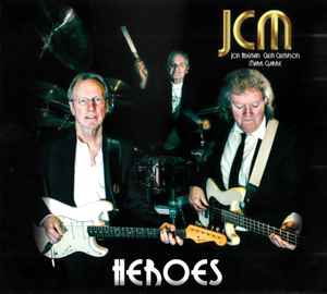 JCM (Jon Hiseman, Clem Clempson, Mark Clarke) - Heroes album cover