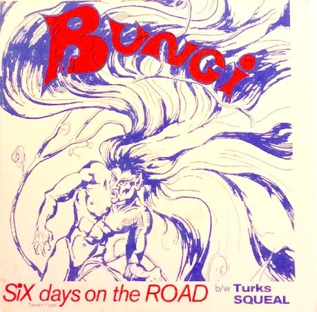 Album herunterladen Bungi - Six Days On The Road Turks Squeal