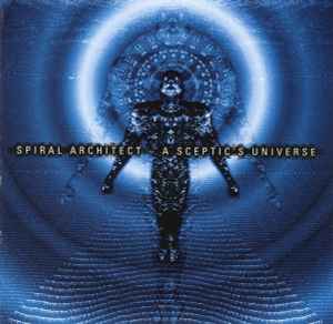 A Sceptic's Universe - Spiral Architect