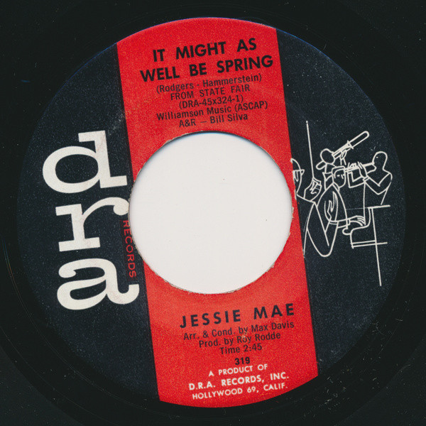 Jessie Mae – It Might As Well Be Spring / Don't Freeze On Me (1962 