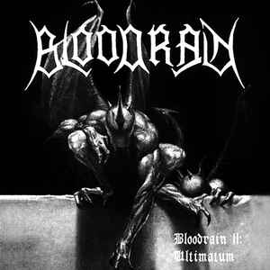 Bloodrain - Bloodrain II: Ultimatum album cover