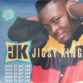 baixar álbum Jigsy King - Have To Get You
