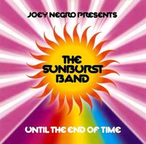 Joey Negro - Until The End Of Time album cover