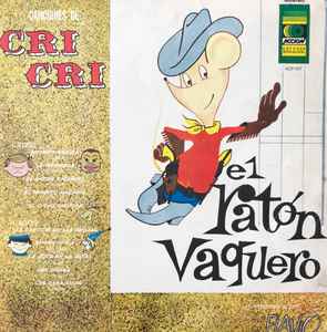 Flavio – Canciones De Cri Cri, El Ratón Vaquero (1977, Vinyl) - Discogs
