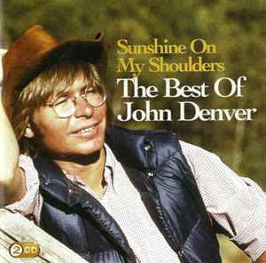 John Denver - Sunshine On My Shoulders / The Best Of John Denver album cover