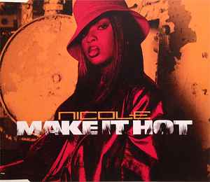 Nicole Wray - Make It Hot album cover