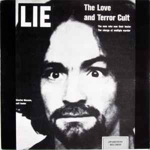 LIE: The Love And Terror Cult - Charles Manson