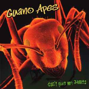Guano Apes - Don't Give Me Names album cover