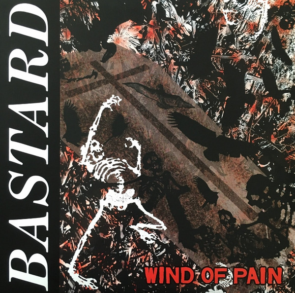 Bastard – Wind Of Pain (2013, Vinyl) - Discogs