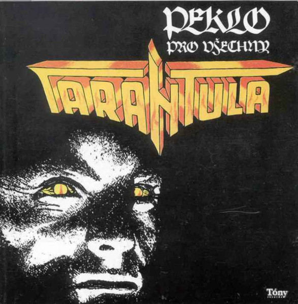 Tarantula – Peklo Pro Všechny (1992, CD) - Discogs