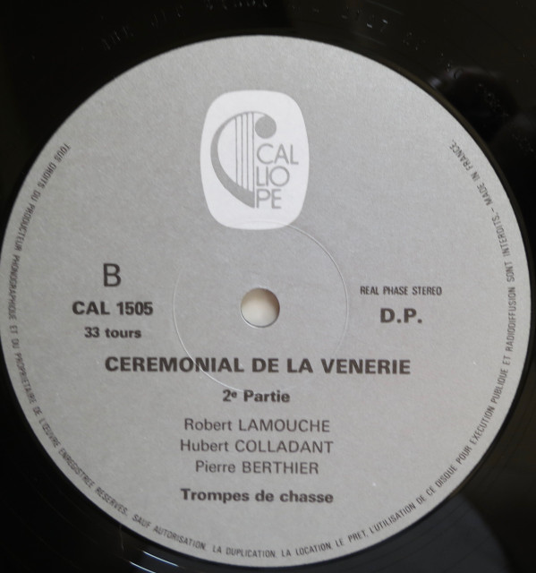 baixar álbum Robert Lamouche, Hubert Colladant, Pierre Berthier - Ceremonial De La Venerie Integral Des Fanfares DAnimaux Et De Circonstances