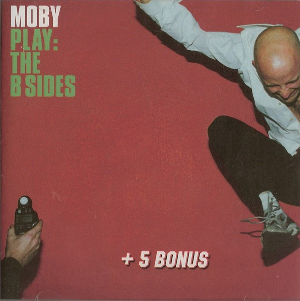 Moby Play The B Sides Releases Discogs