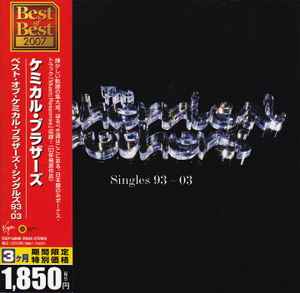 The Chemical Brothers – Singles 93-03 (2007, CD) - Discogs