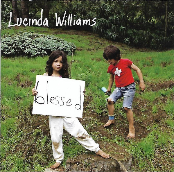 Lucinda Williams Blessed | Releases |