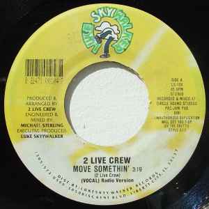 The 2 Live Crew – Move Somethin' (1988, Vinyl) - Discogs
