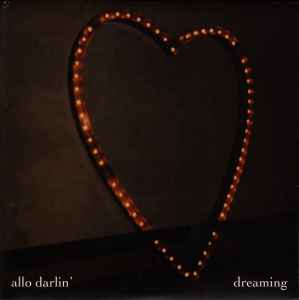Allo, Darlin' - Dreaming