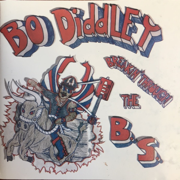 Album herunterladen Bo Diddley - Breakin Through The BS