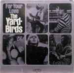 For Your Love / The Yardbirds