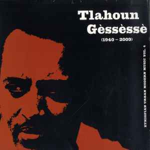 Tilahun Gessesse - Ethiopian Urban Modern Music Vol. 4