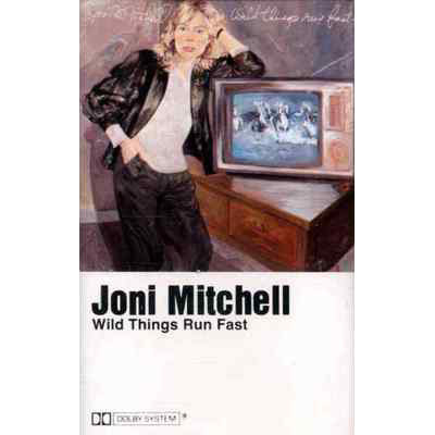 Joni Mitchell = ジョニ・ミッチェル – Wild Things Run Fast