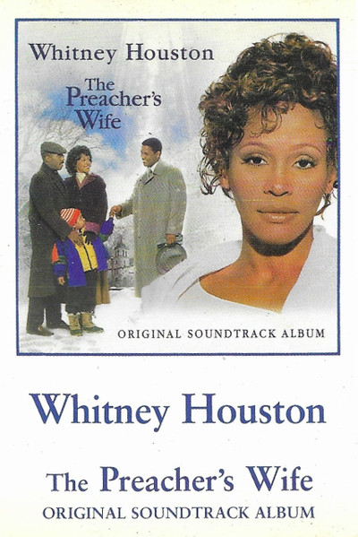 Whitney Houston The Preacher S Wife Original Soundtrack Album Cassette Discogs