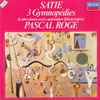 Satie* - Pascal Rogé - 3 Gymnopédies & Other Piano Works