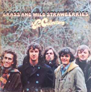 The Collectors (4) - Grass And Wild Strawberries album cover