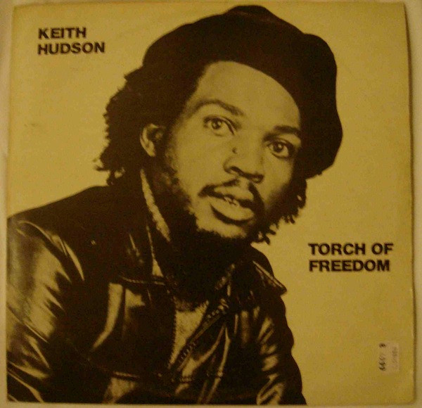 Keith Hudson - Torch Of Freedom | Releases | Discogs