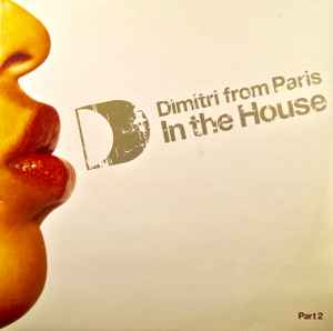 人気の新作 洋楽 Dimitri 1) (Part Love Of House The In - 洋楽 