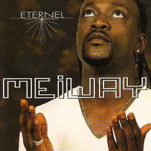 Meiway - Eternel album cover