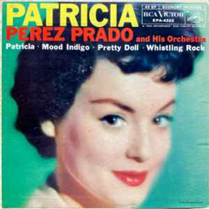 Perez Prado And His Orchestra - Patricia album cover
