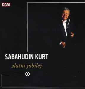 Sabahudin Kurt - Zlatni Jubilej album cover