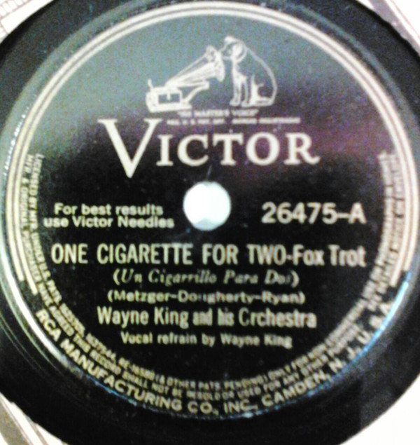 ladda ner album Wayne King And His Orchestra - One Cigarette For Two The Singing Hills