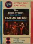 Cover of Live At The Cafe Au Go Go, 1966, 8-Track Cartridge