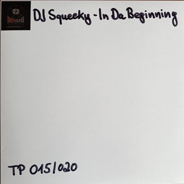 DJ Squeeky – In Da Beginning (The Underground Volume One) (2022