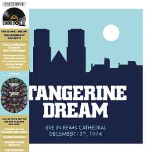 Live In Reims Cathedral December 13th, 1974 - Tangerine Dream