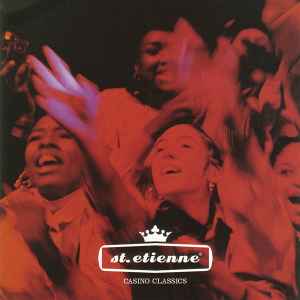 Saint Etienne - Casino Classics album cover