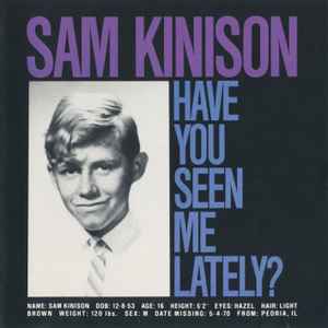 Sam Kinison - Have You Seen Me Lately?