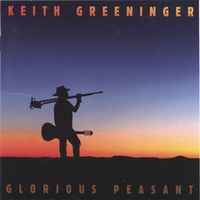 Keith Greeninger - Glorious Peasant album cover