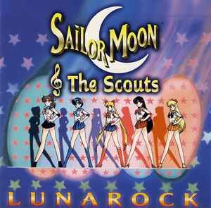 Sailor Moon - Sailor Moon & The Scouts - Lunarock