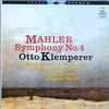 Mahler* - Otto Klemperer, Philharmonia Orchestra Soprano Soloist Elisabeth Schwarzkopf - Symphony No. 4