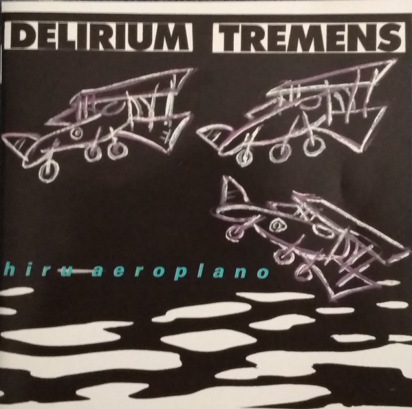 baixar álbum Delirium Tremens - Hiru Aeroplano