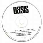 Oasis – Go Let It Out (2000, CD) - Discogs
