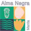 Alma Negra (2) - Manta EP