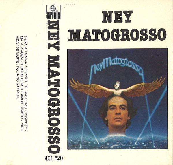 Ney Matogrosso – Ney Matogrosso (1981, Cassette) - Discogs