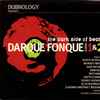 Various - Dubnology Presents The Dark Side Of Beats: Darque Fonque Parts 1 & 2