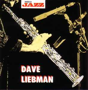 Dave Liebman - Dave Liebman