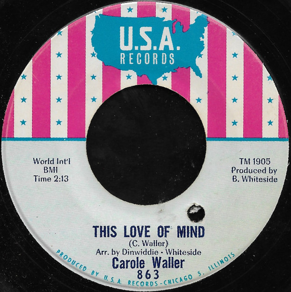 Carole Waller – This Love Of Mind / Stop And Get A Hold Of Myself 